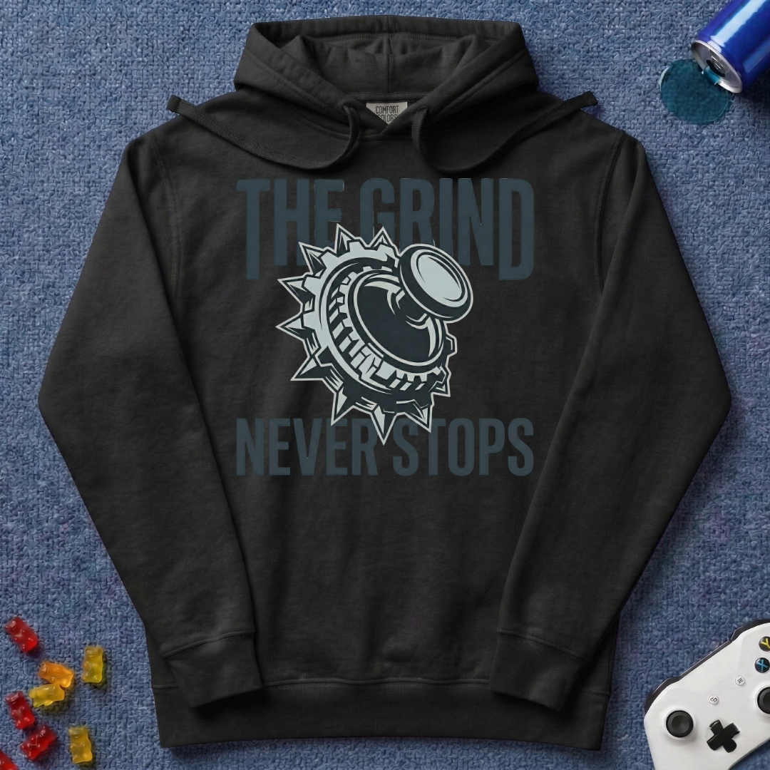 The Grind Never Stops Hoodie