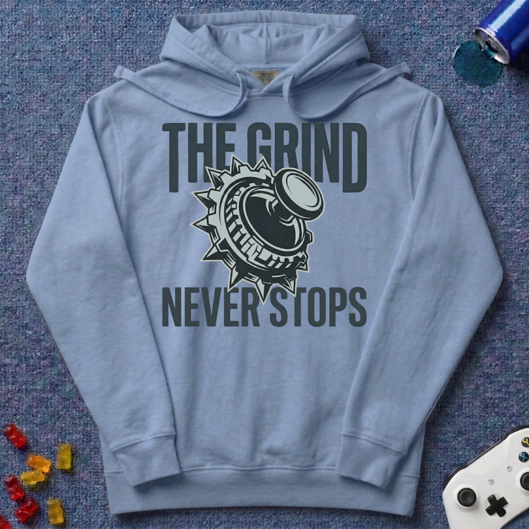 The Grind Never Stops Hoodie