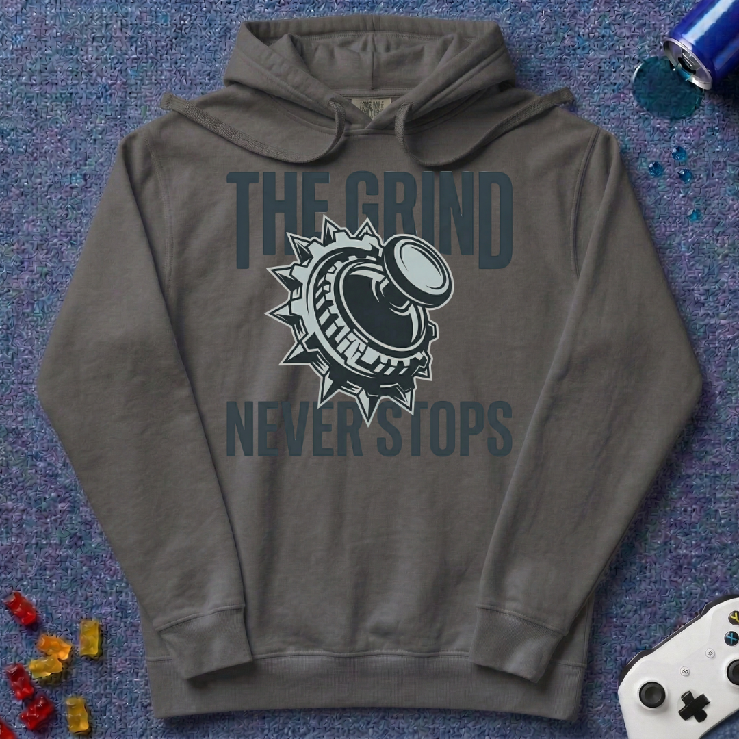 The Grind Never Stops Hoodie