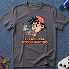 The Original Troubleshooting T-Shirt