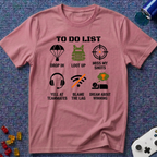To Do List - FPS T-Shirt