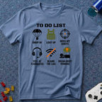 To Do List - FPS T-Shirt