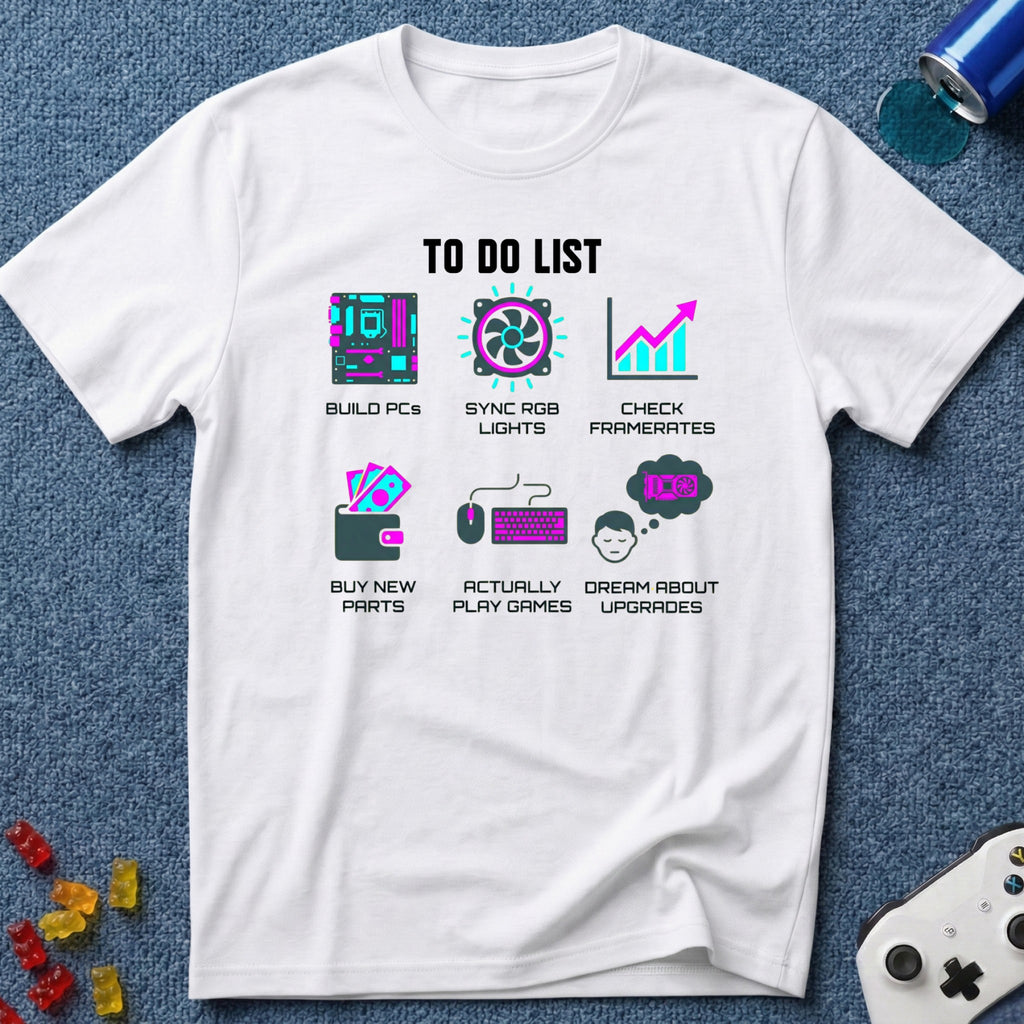 To Do List Build T-Shirt