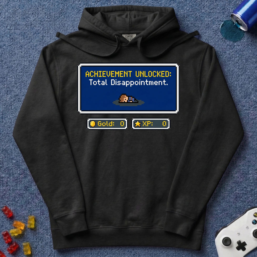 Total Disappointment Hoodie