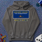Total Disappointment Hoodie