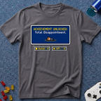 Total Disappointment T-Shirt