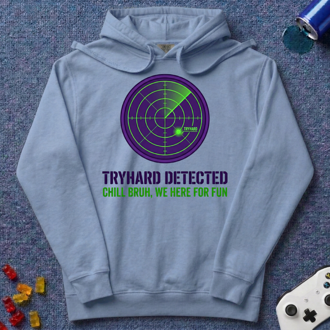 Tryhard Detected Hoodie