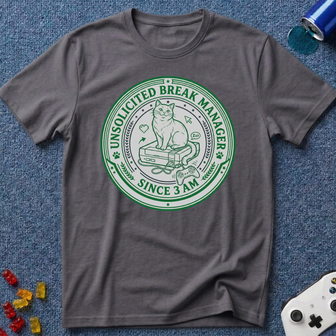 Unsolicited Break Manager T-Shirt