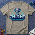 Zero Quits Given T-Shirt